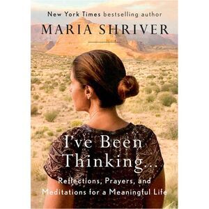 I've Been Thinking . . .: Reflections, Prayers, and Meditations for a Meaningful
